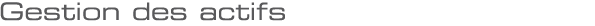 Biopharm Gestion des actifs